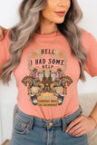 Hell I Had Some Help Western Graphic Tee