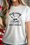 Dear Cupid Bring Tequila Graphic Tee