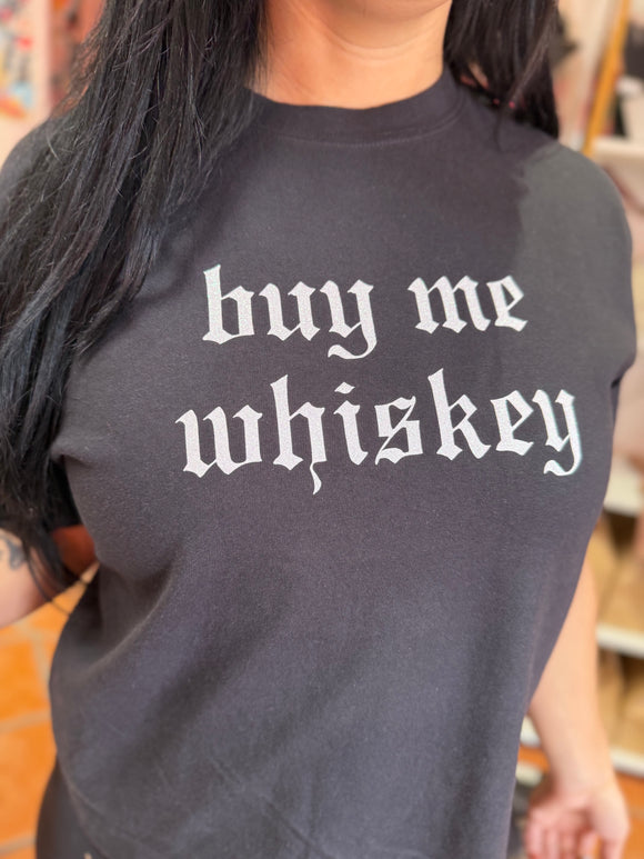 Buy Me Whiskey