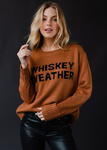 Whiskey Weather Sweater