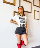 Raise Hell Babe Ringer Shirt, Ringer Tee, Raise Hell Graphic